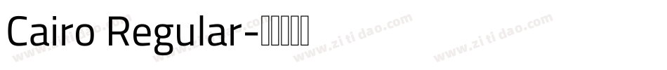 Cairo Regular字体转换